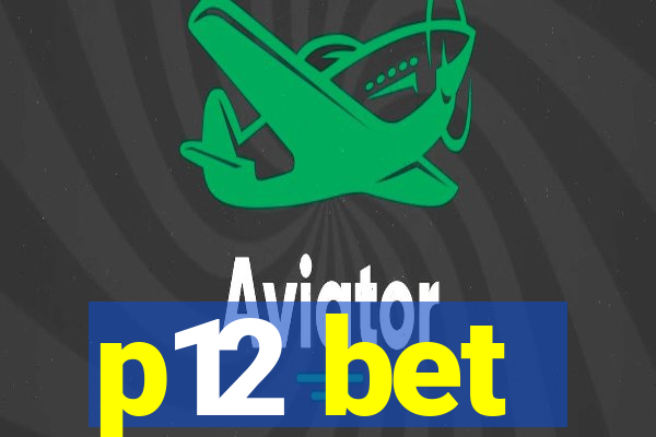 p12 bet